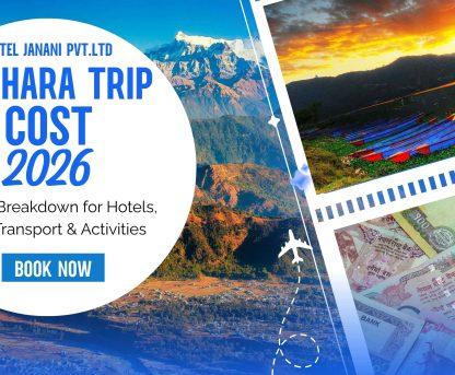 Banner Image Showing pokhra trip cost presented by affordable hotel in pokhara - Hotel Janani