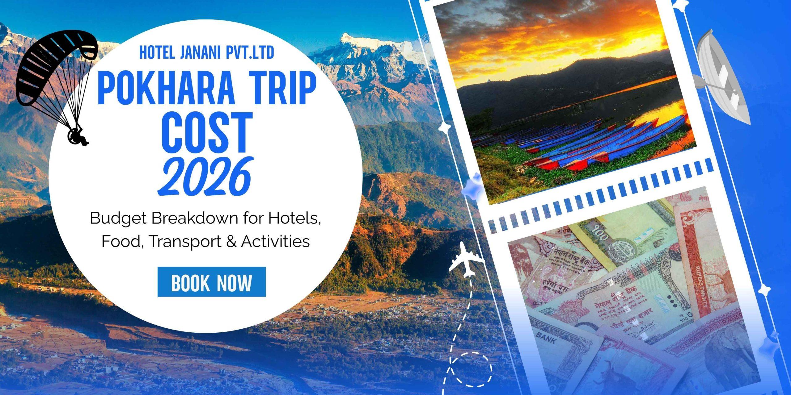 Pokhara Trip Cost for 3 Days: Complete Budget Guide (2026)