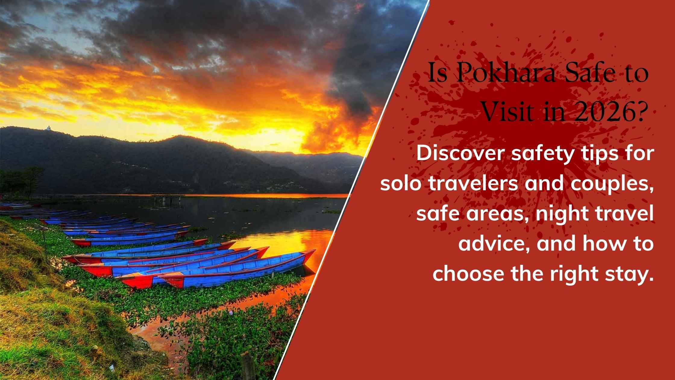 banner image for Is Pokhara Safe to Visit in 2026