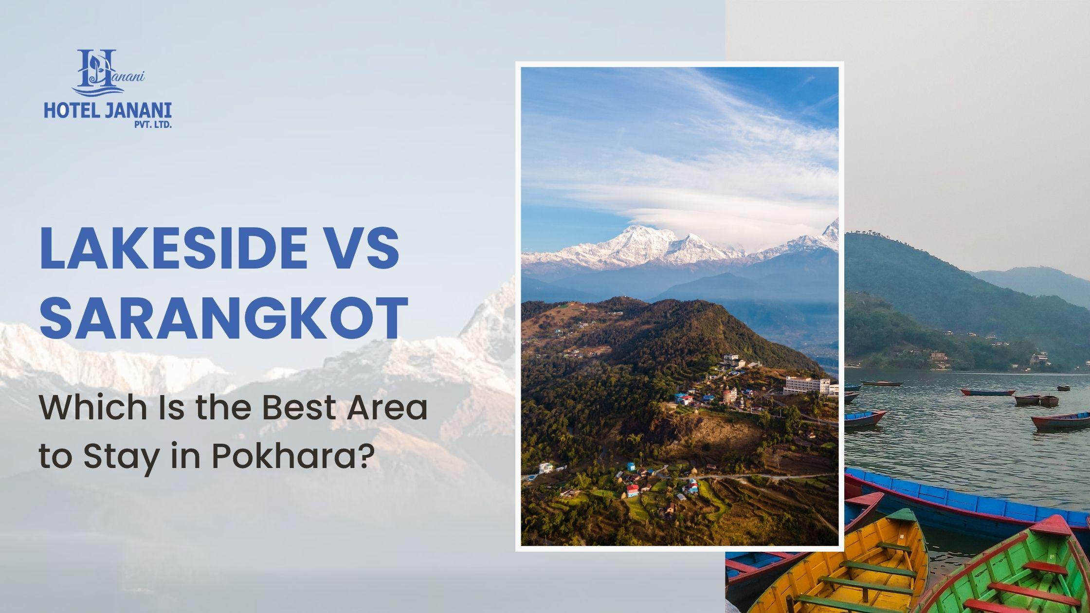 Blog banner for Lakeside vs Sarangkot