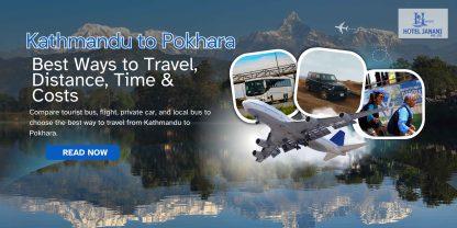 Kathmandu to Pokhara travel guide covering distance, travel time, transport options, and costs for 2026
